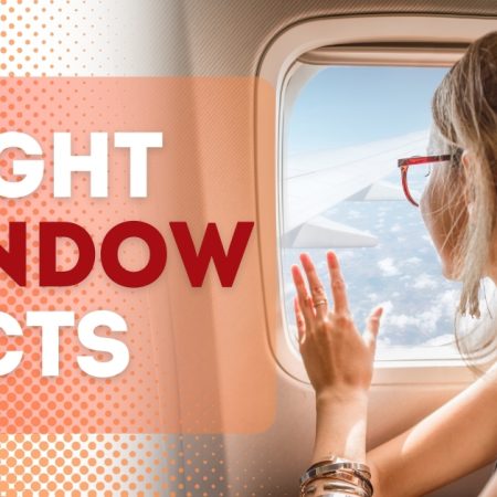 12 Lesser-Known Facts Everyone Should Know About Flight Windows